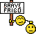 Brave Frigo